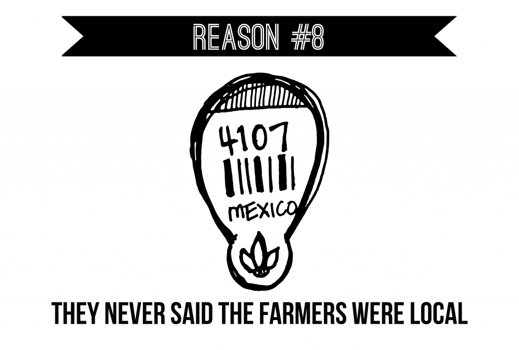 Reason #8 - Farmer-less Markets
